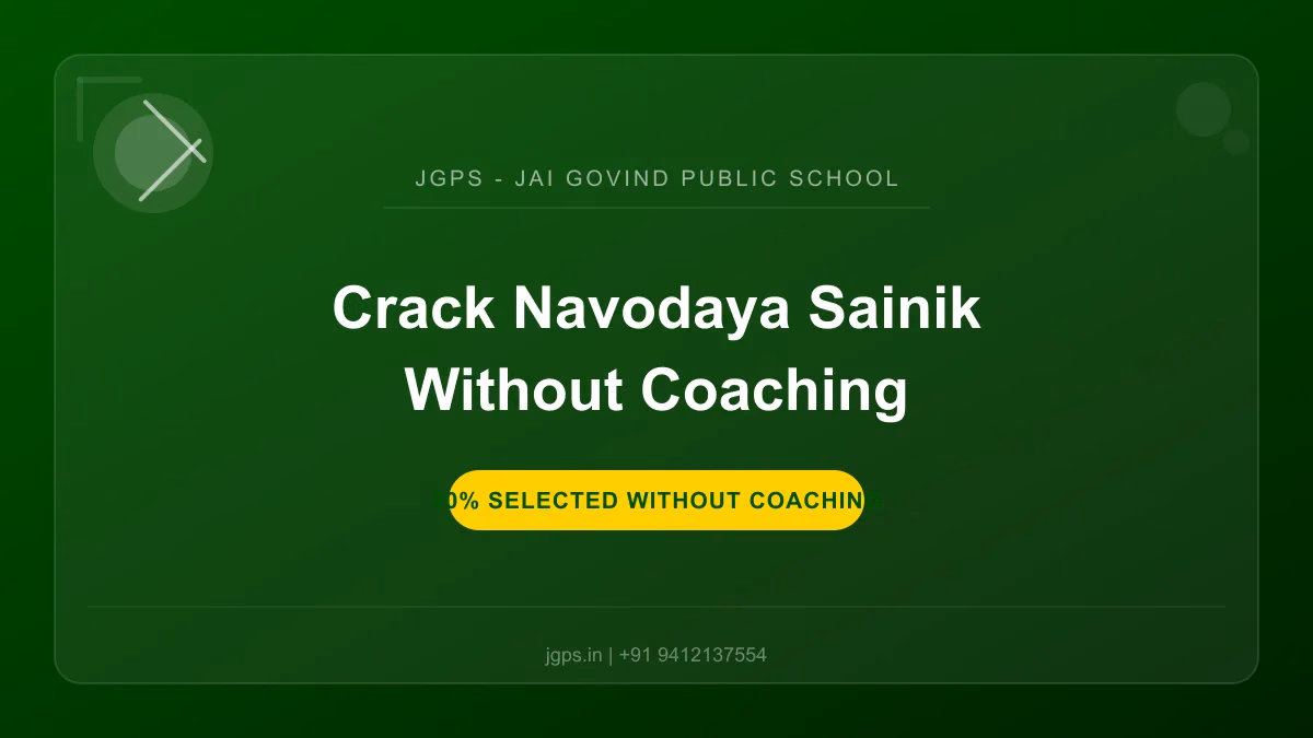 Can Your Child Crack Navodaya or Sainik School Without Coaching?