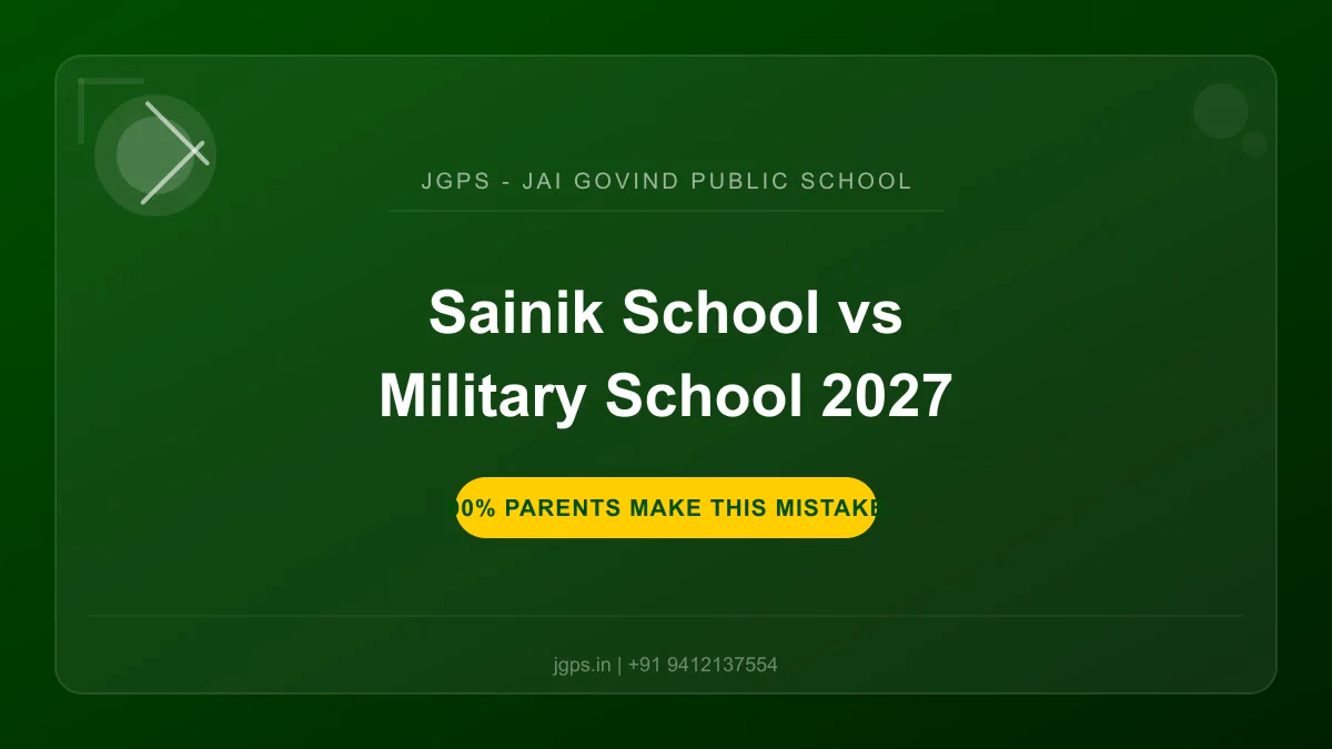 सैनिक स्कूल या मिलिट्री स्कूल — कौन सा चुनें? (90% माता-पिता गलती करते हैं)