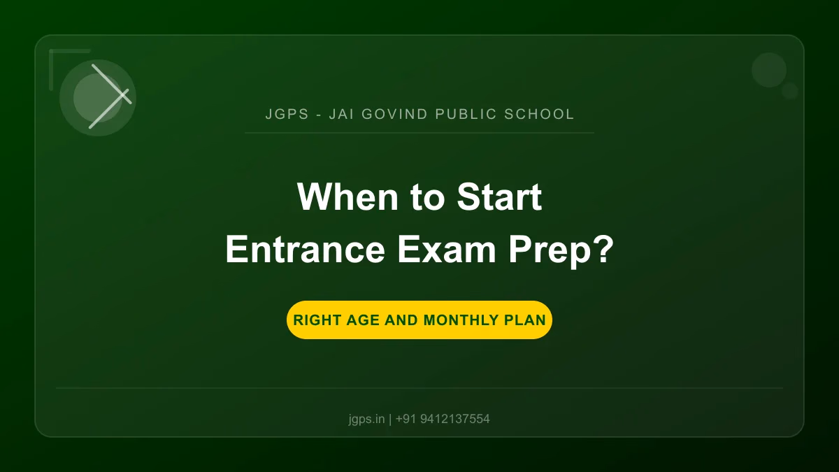 When to Start Entrance Exam Preparation for Class 6? (Right Age & Plan)