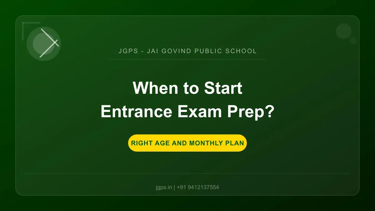 When to Start Entrance Exam Preparation for Class 6? (Right Age & Plan)